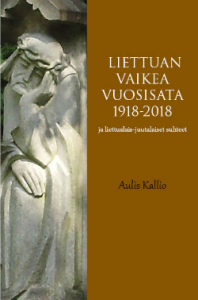 Sata vuotta Liettuan historiaa